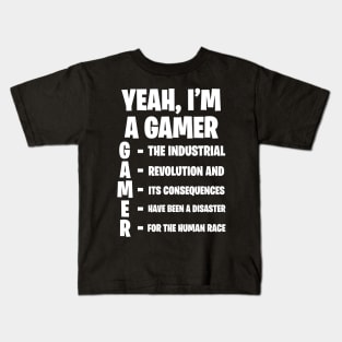 Yeah, I'm A Gamer v3.0 Kids T-Shirt